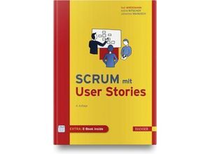 9783446473690 - Scrum mit User Stories m 1 Buch m 1 E-Book - Ralf Wirdemann Gebunden