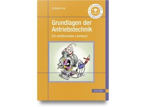 9783446473751 - Grundlagen der Antriebstechnik - Christian Kral Gebunden