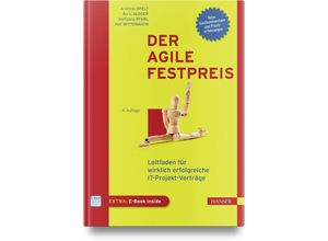 9783446473973 - Der agile Festpreis m 1 Buch m 1 E-Book - Andreas Opelt Boris Gloger Wolfgang Pfarl Gebunden