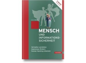 9783446476455 - Mensch und Informationssicherheit m 1 Buch m 1 E-Book - Kristin Weber Gebunden