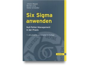 9783446476745 - Six Sigma anwenden - Johann Wappis Berndt Jung Stefan Schweißer Gebunden