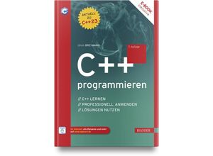 9783446476899 - C++ programmieren m 1 Buch m 1 E-Book - Ulrich Breymann Gebunden