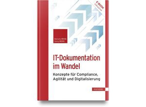 9783446477575 - IT-Dokumentation im Wandel m 1 Buch m 1 E-Book - Manuela Reiß Georg Reiß Gebunden