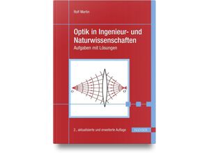 9783446478732 - Optik in Ingenieur- und Naturwissenschaften - Rolf Martin Gebunden