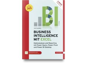 9783446479524 - Business Intelligence mit Excel m 1 Buch m 1 E-Book - Ignatz Schels Gebunden