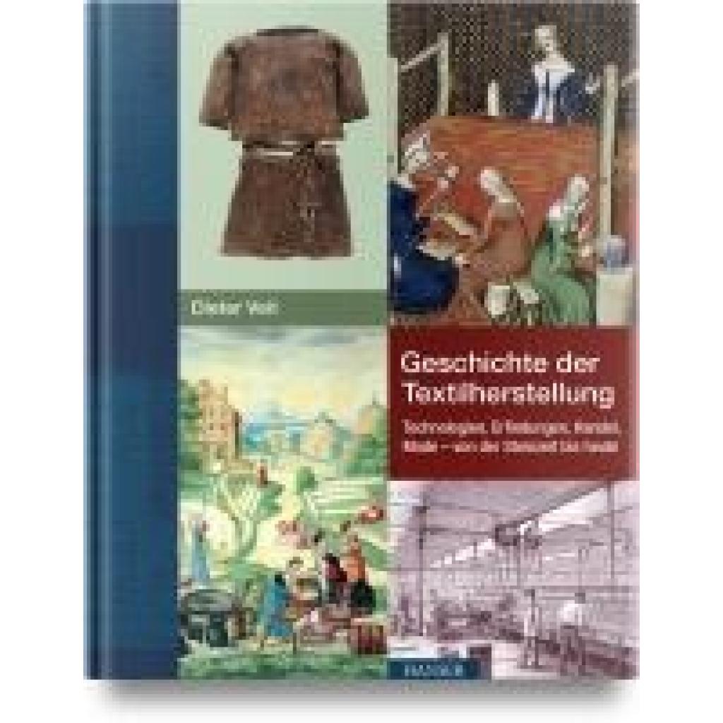 9783446479531 - Veit Dieter Geschichte der Textilherstellung