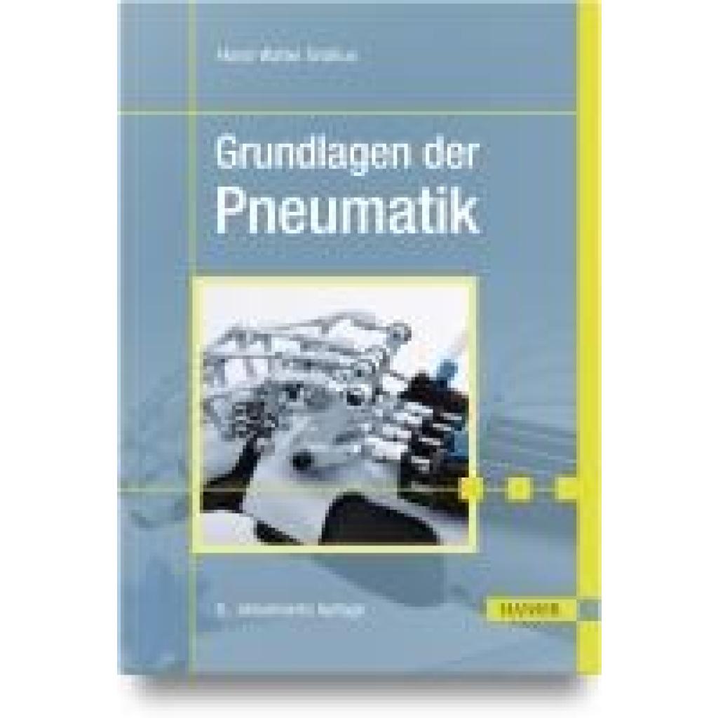 9783446480254 - Grollius Horst-W Grundlagen der Pneumatik