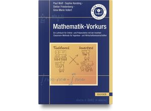 9783446481527 - Mathematik-Vorkurs - Paul Wolf Sophie Kersting Stefan Friedenberg Gina-Marie Vollert Gebunden