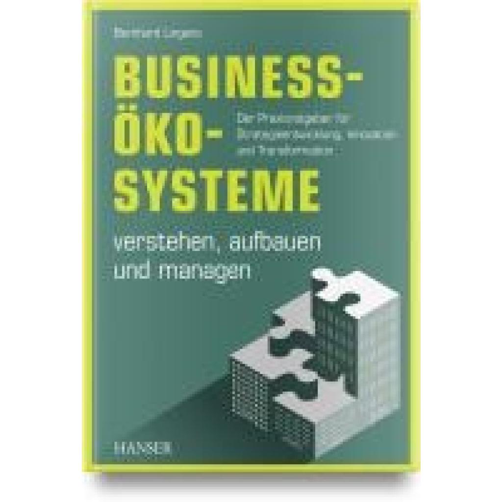 9783446481886 - Lingens Bernhard Business-Ökosysteme verstehen aufbauen und managen