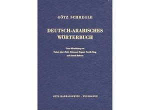 9783447016230 - Deutsch-Arabisches Wörterbuch - Götz Schregle Leinen