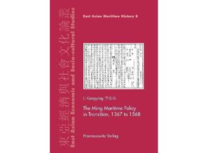 9783447061728 - The Ming Maritime Policy in Transition 1368 to 1567 - Kangying Li Kartoniert (TB)