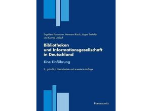 9783447064743 - Bibliotheken und Informationsgesellschaft in Deutschland - Hermann Rösch Jürgen Seefeldt Konrad Umlauf Engelbert Plassmann Kartoniert (TB)