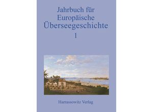 9783447092586 - Jahrbuch für Europäische ÜberseegeschichteBd1 Kartoniert (TB)