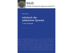 9783447100267 - Lehrbuch der sabäischen Sprache - Peter Stein Kartoniert (TB)