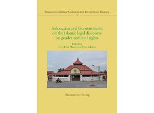 9783447105125 - Indonesian and German views on the Islamic legal discourse on gender and civil rights Kartoniert (TB)