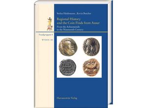 9783447107617 - Regional History and the Coin Finds from Assur - Stefan Heidemann Kevin Butcher Gebunden