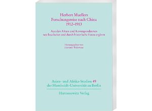 9783447108492 - Herbert Muellers Forschungsreise nach China 1912-1913 Kartoniert (TB)