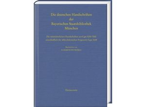 9783447109888 - Die deutschen Handschriften der Bayerischen Staatsbibliothek München - Elisabeth Wunderle Gebunden