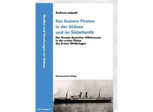 9783447110471 - Des Kaisers Piraten in der Südsee und im Südatlantik - Andreas Leipold Kartoniert (TB)