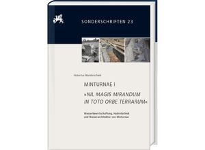 9783447113618 - MINTURNAE I »NIL MAGIS MIRANDUM IN TOTO ORBE TERRARUM« - Hubertus Manderscheid Gebunden