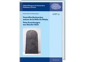 9783447117401 - Nouvelles Recherches autour de la Stèle de Mésha Neue Forschungen zur Mescha-Stele - Herbert Niehr Thomas Römer Gebunden