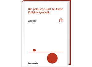 9783447117524 - Die polnische und deutsche Kollektivsymbolik - Michael Fleischer Annette Siemes Michal Grech Gebunden