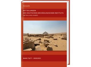 9783447117944 - Mitteilungen des Deutschen Archäologischen Instituts Abteilung Kairo 76 77 (2020 2021) Gebunden