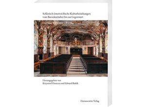 9783447120616 - Schlesisch-österreichische Kulturbeziehungen vom Barockzeitalter bis zur Gegenwart Kartoniert (TB)