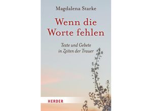 9783451003394 - Wenn die Worte fehlen - Magdalena Starke Gebunden