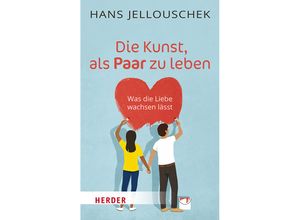 9783451033803 - Die Kunst als Paar zu leben - Hans Jellouschek Taschenbuch