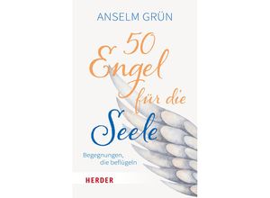 9783451033940 - 50 Engel für die Seele - Anselm Grün Taschenbuch