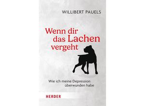 9783451034480 - Wenn dir das Lachen vergeht - Willibert Pauels Taschenbuch