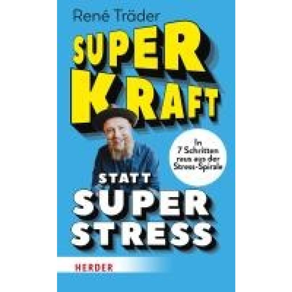 9783451034749 - Träder René Superkraft statt Superstress