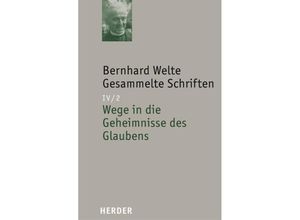 9783451292132 - Gesammelte Schriften 4 2 Bernhard Welte Gesammelte Schriften - Bernhard Welte Gebunden