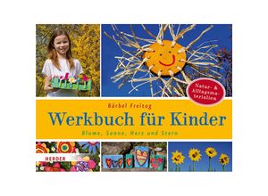 9783451389450 - Blume Sonne Herz und Stern - Bärbel Freitag Kartoniert (TB)