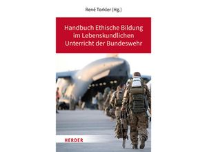 9783451391156 - Handbuch Ethische Bildung im Lebenskundlichen Unterricht der Bundeswehr Gebunden