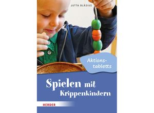 9783451392214 - Spielen mit Krippenkindern Aktionstabletts - Jutta Bläsius Kartoniert (TB)