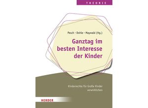 9783451394232 - Ganztag im besten Interesse der Kinder Kartoniert (TB)