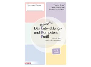 9783451394263 - Das individuelle Entwicklungs- und Kompetenzprofil (EKP) für Kinder von 6-12 Jahren Arbeitsheft [10 Stück] - Tassilo Knauf Barbara Huber-Kramer Geheftet