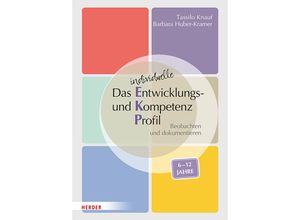 9783451394294 - Das individuelle Entwicklungs- und Kompetenzprofil (EKP) für Kinder von 6-12 Jahren Manual - Tassilo Knauf Barbara Huber-Kramer Geheftet