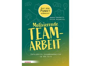 9783451395390 - Motivierende Teamarbeit - Andrea Przybilla Dieter Rossmeissl Kartoniert (TB)