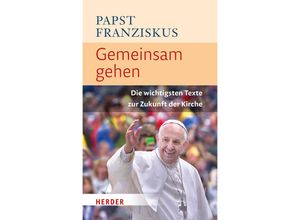 9783451396243 - Gemeinsam gehen - Franziskus Gebunden