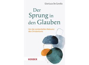 9783451396342 - Der Sprung in den Glauben - Gianluca De Candia Gebunden