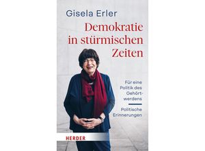 9783451396687 - Demokratie in stürmischen Zeiten - Gisela Erler Gebunden