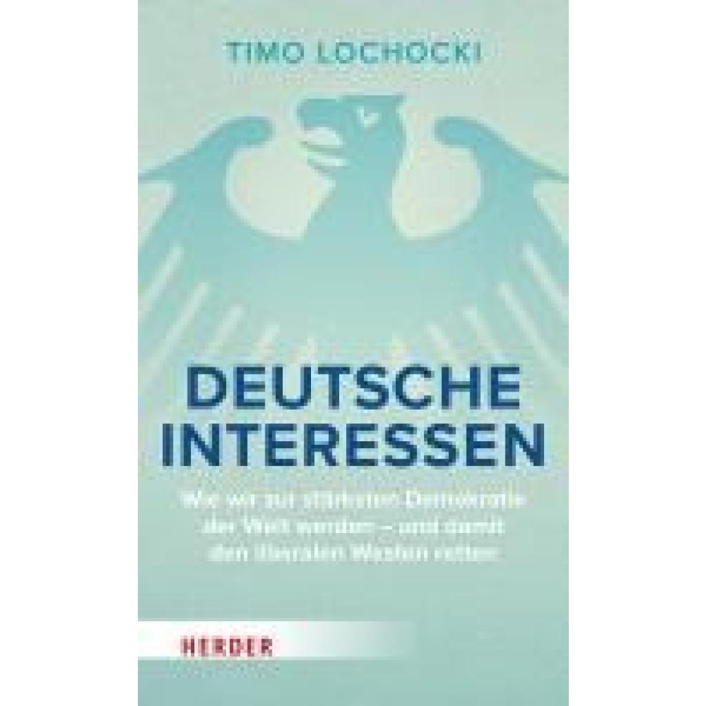 9783451396793 - Lochocki Timo Deutsche Interessen