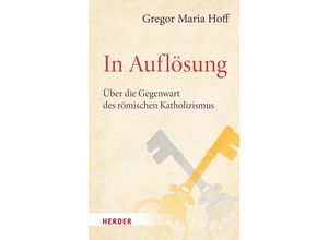 9783451396847 - In Auflösung - Gregor Maria Hoff Gebunden