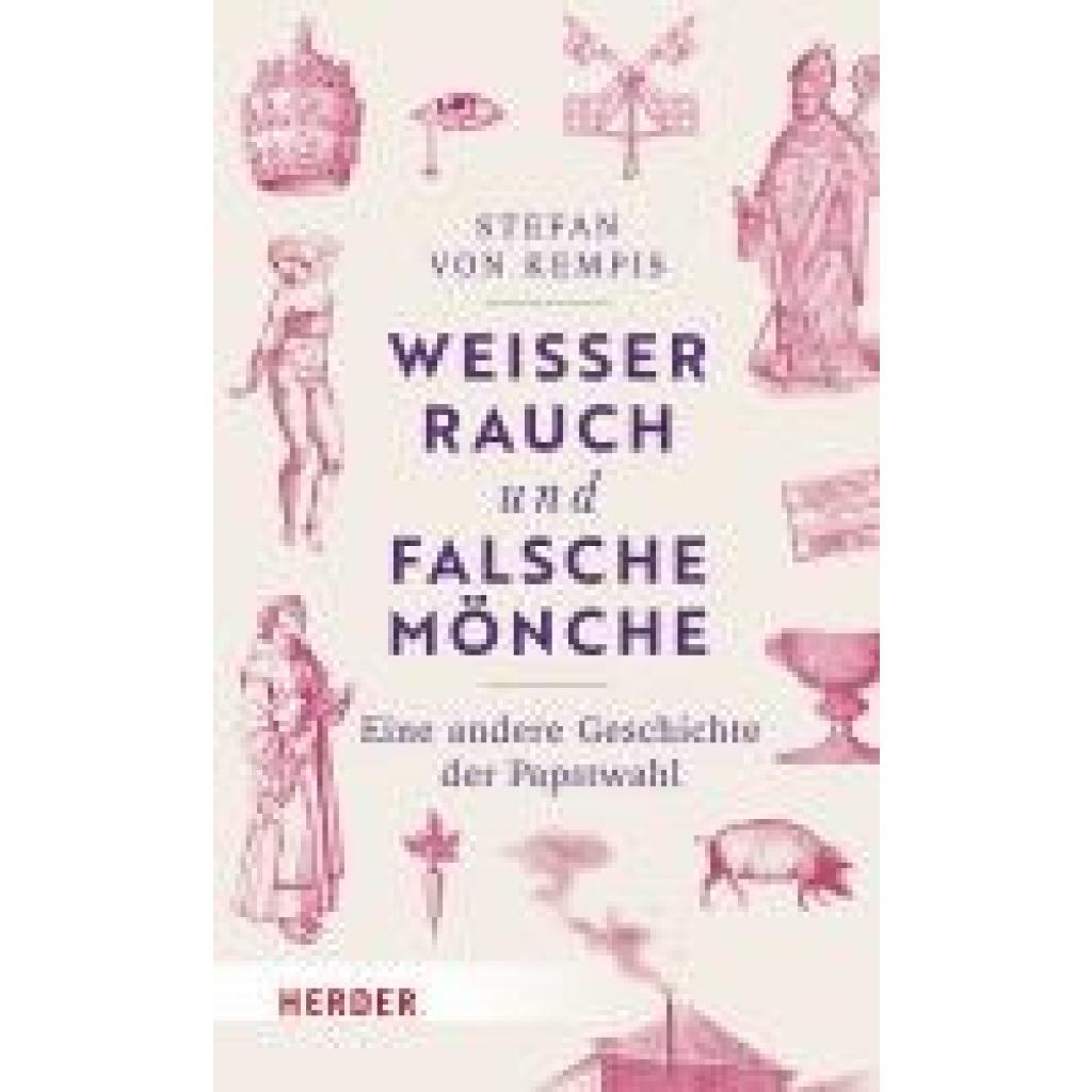 9783451397042 - Kempis Stefan Von Weißer Rauch und falsche Mönche