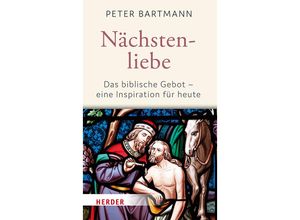 9783451397264 - Nächstenliebe - Peter Bartmann Gebunden