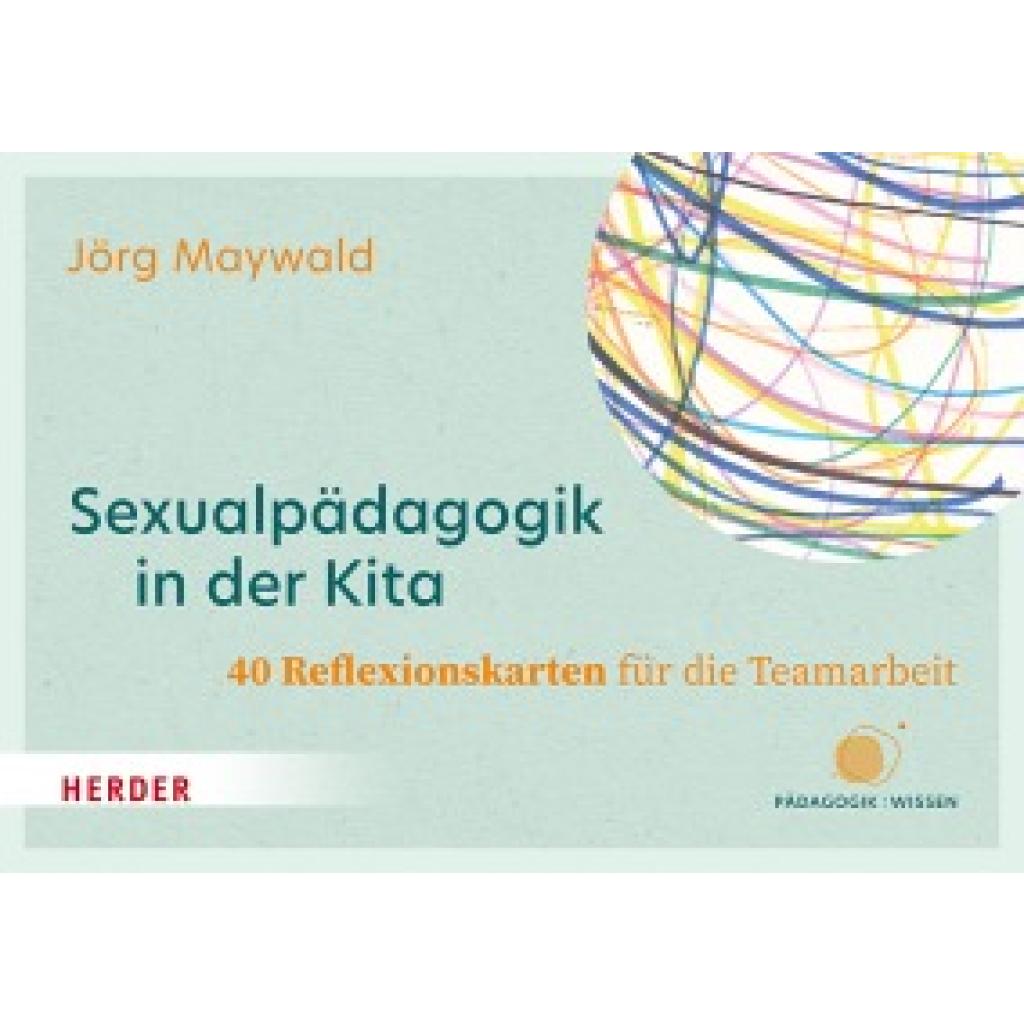 9783451397721 - Maywald Jörg Sexualpädagogik in der Kita 40 Reflexionskarten für die Teamarbeit