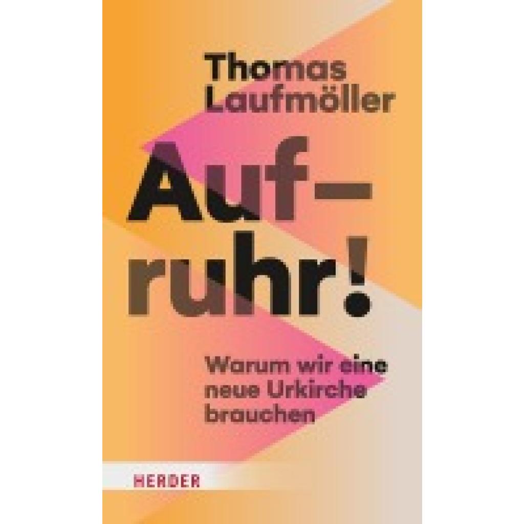 9783451397998 - Laufmöller Thomas Aufruhr!